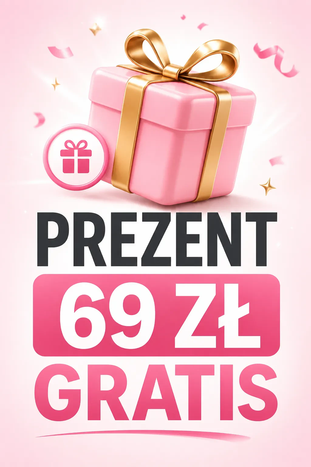 🎁 PREZENT 69 ZŁ GRATIS 1